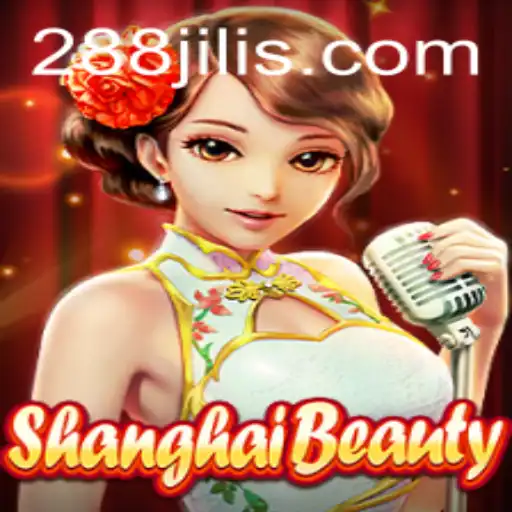 Exploring ShanghaiBeauty: A Deep Dive into the World of 288jili